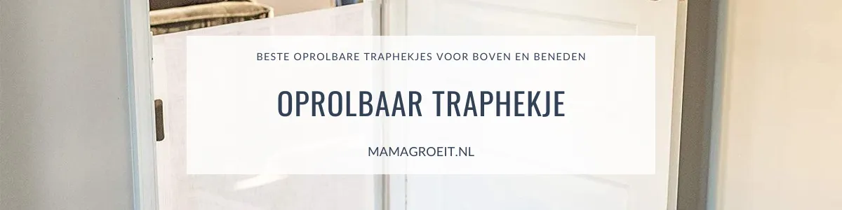 Beste Oprolbare traphekjes